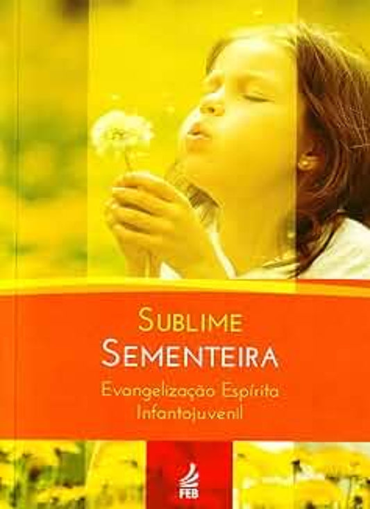 Sublime Sementeira